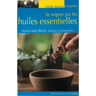 Se soigner par les huiles essentielles